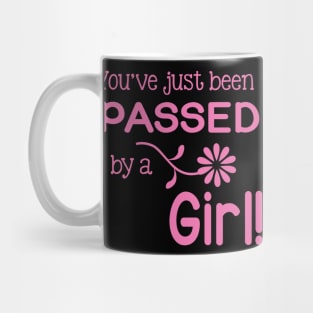 You've Just Been Passed By a Girl Runner Gift Mug